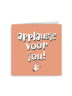 complimentkaart applausje voor jou oranje