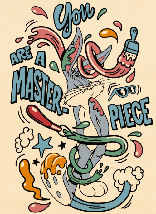 you are a masterpiece with bugs bunny