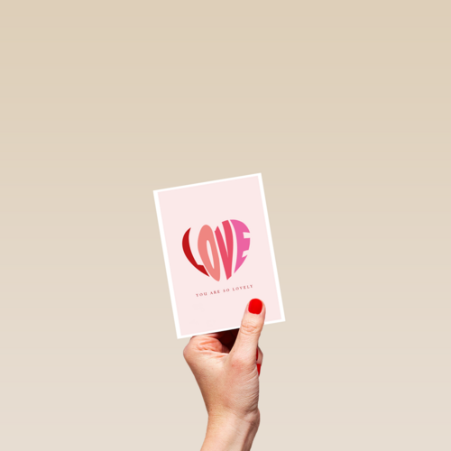 Valentijnskaart Love you are so lovely