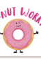 donut worry
