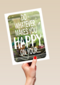 do what makes you happy