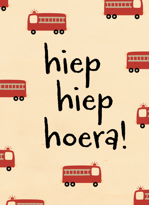 verjaardagskaart brandweerauto hiep hiep hoera