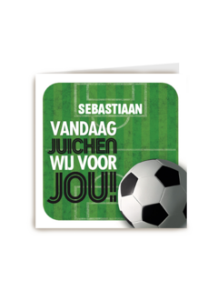 vandaag juichen wij voor jou voetbal