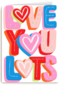 Love You Lots