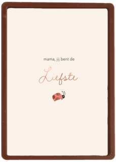 Mama jij bent de liefste