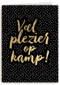 op kamp kaart zwart goud veel plezier op kamp