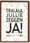 huwelijks kaart tralala jullie zeggen ja met confetti