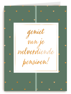 geniet van de welverdiende pensioen