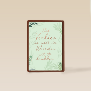 dit verlies is niet in woorden uit te drukken