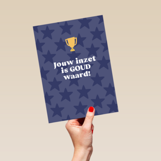 Jouw inzet is goud waard