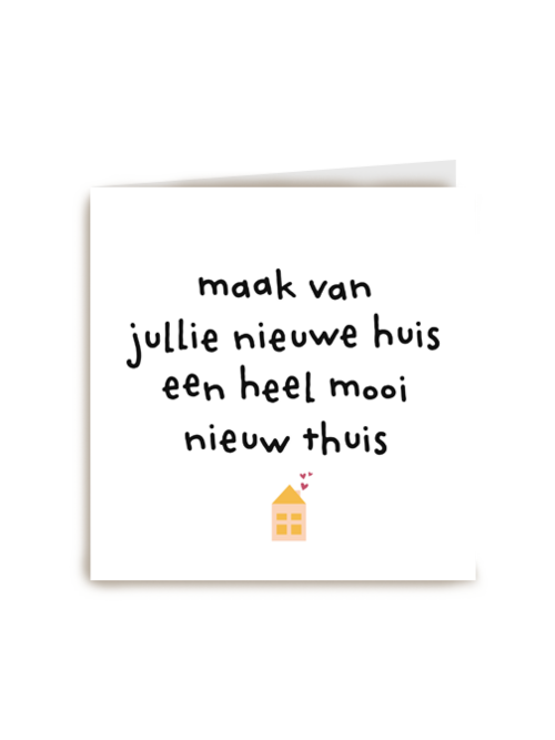 verbouwen kaart maak van jullie nieuwe huis een heel mooi thuis