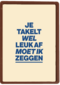 verjaardag kaart andc grappig je takelt wel leuk af moet ik zeggen