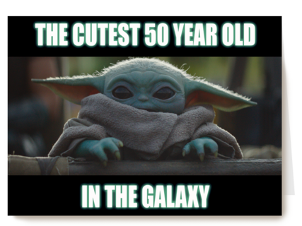 Star Wars The cutest 50 year old in the galaxy