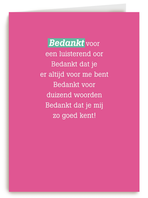 bedankt voor een luisterend oor