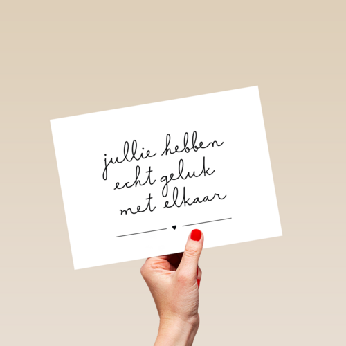 jullie hebben echt geluk met elkaar