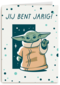 verjaardag kaart grogu jij bent jarig
