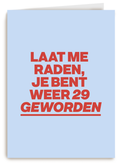 verjaardag kaart vrouw weer 29 geworden