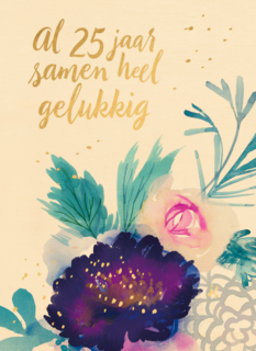 Huwelijkskaart al 25 jaar samen heel gelukkig