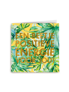 een klein beetje positieve energie