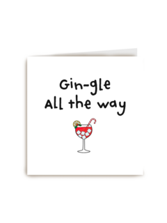 kerstkaart humor gin gle all the way