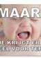 Maar je krijgt er zoveel voor terug
