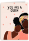 Moederdagkaart you are a queen