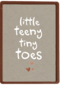 little teeny tiny toes