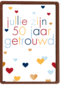 Jullie zijn 50 jaar getrouwd