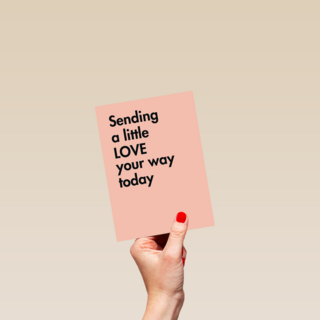 quote kaart sending a little love your way today