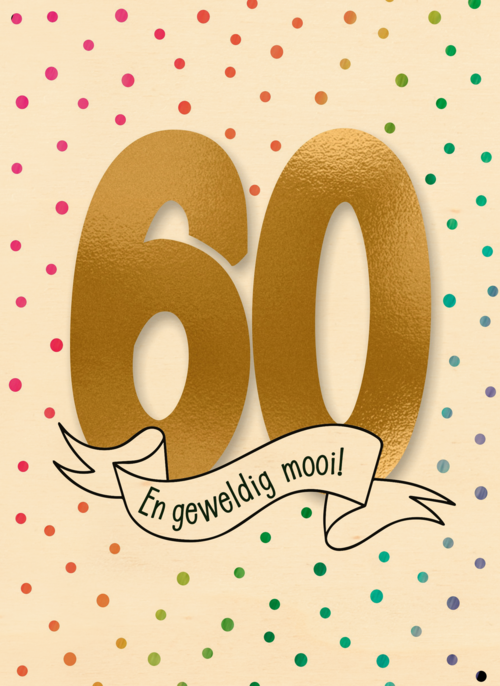 verjaardagskaart 60 en zo geweldig mooi