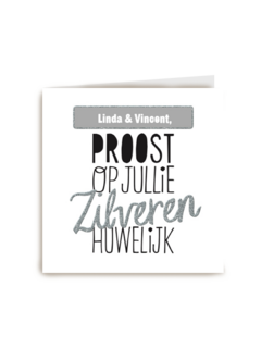 jubileum zilver 25 proost op jullie zilveren huwelijk