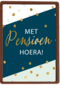 een hoeraatje voor je pensioen