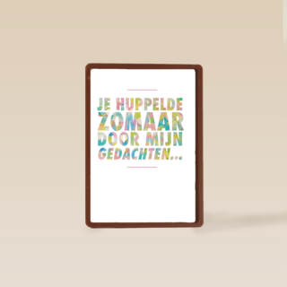 huppelde zomaar door mijn gedachten kaart