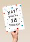 Verjaardagskaart leeftijd 18 yay your 18 today