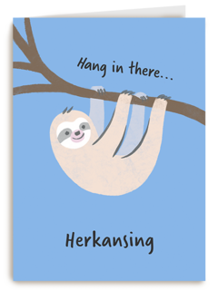 Geslaagd Hang in there herkansing