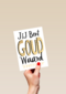 Complimentkaart Jij bent goud waard