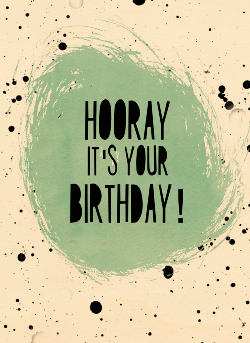 hooray hooray its your birthday
