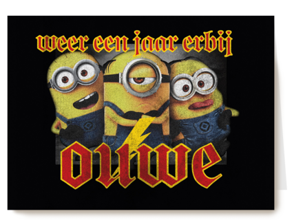 verjaardagskaart minions weer een jaar erbij ouwe