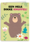 Sterktekaart Beer met een hele dikke knuffel