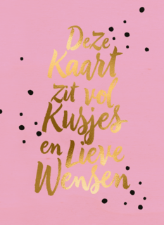 deze kaart zit vol kusjes en lieve wensen
