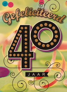 jarig veertig gefeliciteerd