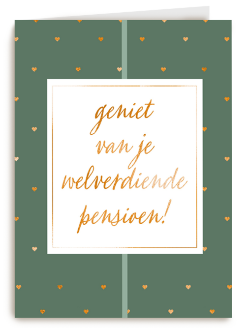 geniet van de welverdiende pensioen
