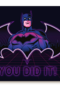 Batman kaart you did it