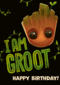 I Am Groot Happy Birthday