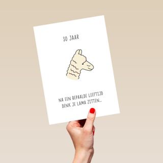 verjaardagskaart 30 jaar denk je lama zitten