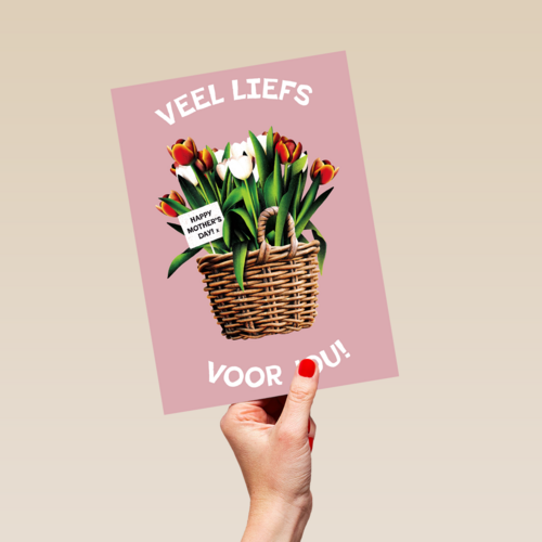 Veel liefs voor jou Happy Mothers Day