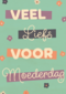 Moederdagkaart veel liefs voor Moederdag