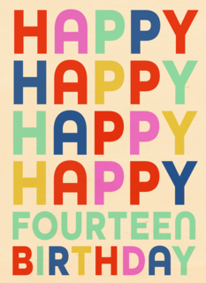 happy fourteenth birthday with these colours