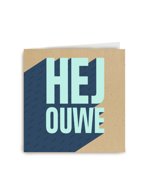 hej ouwe