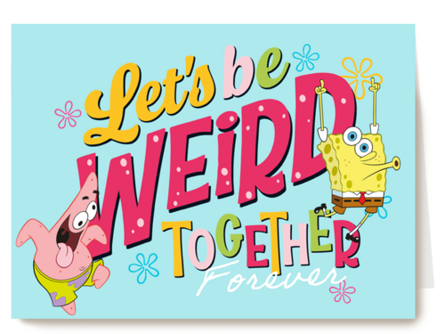 Kaart Hallmark | Liefde Valentijn | Spongebob Lets Be Weird Together Forever